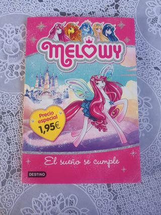Melowy. El sueño se cumple. Edición especial 1,...