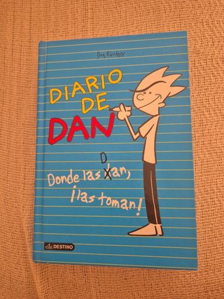 Diario de Dan: Donde las dan, ¡las toman!