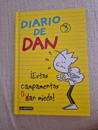 ¡Estos campamentos Dan miedo!: Diario de Dan 3