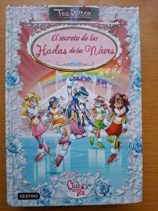El secreto de las hadas de las nieves: Tea Stil...