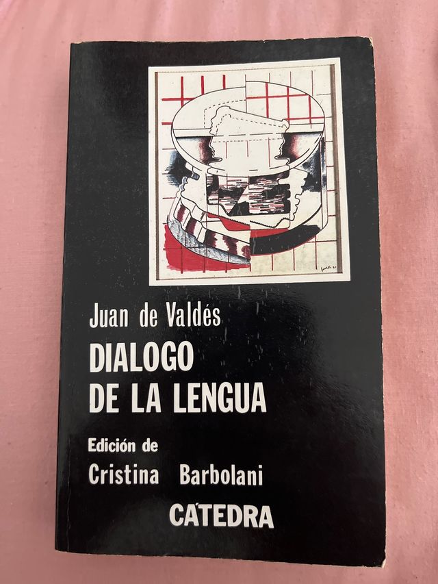 Dialogo de la Lengua. Juan de Valdés