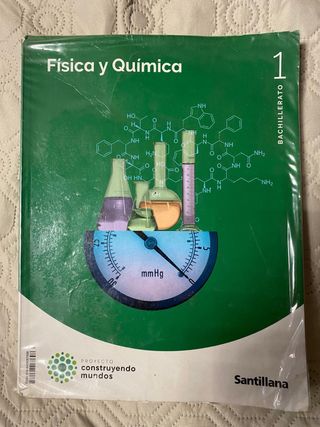 FISICA Y QUIMICA 1 BTO CONSTRUYENDO MUNDOS
