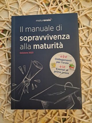 Maturansia: il manuale di sopravvivenza alla ma...