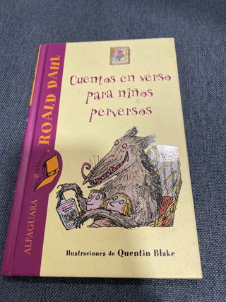 Cuentos en verso para niños perversos (ALFAGUAR...