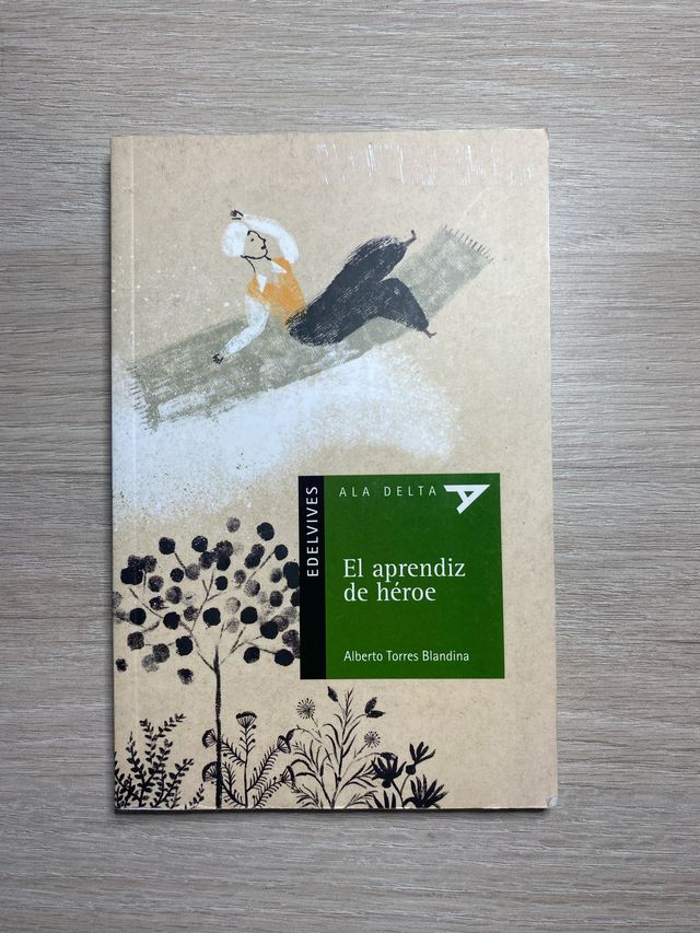 El aprendiz de héroe Ala Delta Edelvives