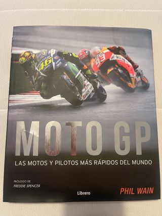 MOTO GP: LAS MOTOS Y PILOTOS MAS RAPIDOS DEL MUNDO