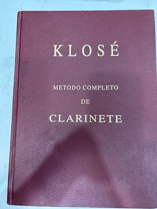 Klosé. Método completo de clarinete