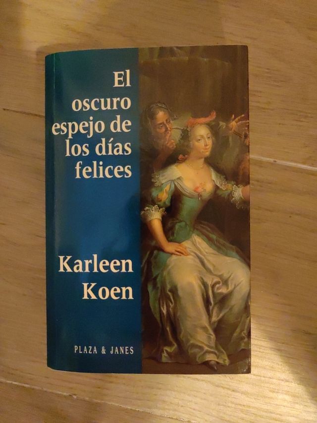 El oscuro espejo de los días felices