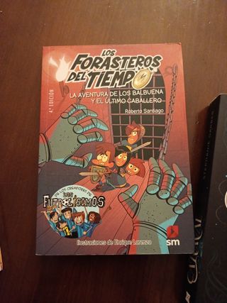 Los Forasteros del Tiempo 1: La aventura de los...