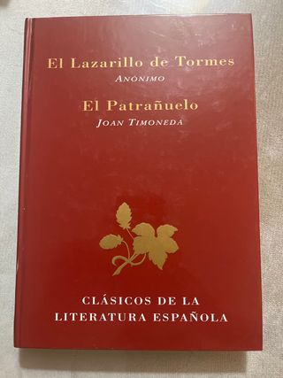 El Lazarillo de Tormes ; El Patrañuelo