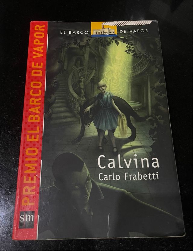 Calvina (El Barco De Vapor: Serie Roja/ the Ste...