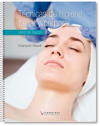 Libro Técnicas Higiene Facial y Corporal