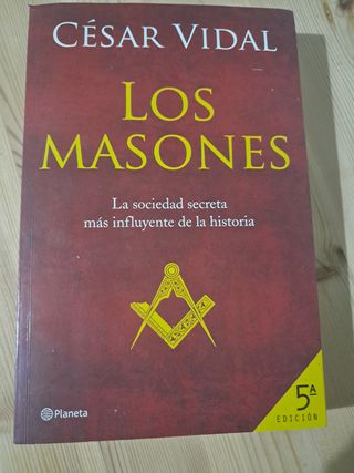 Los Masones. La Historia De La Sociedad Secreta...