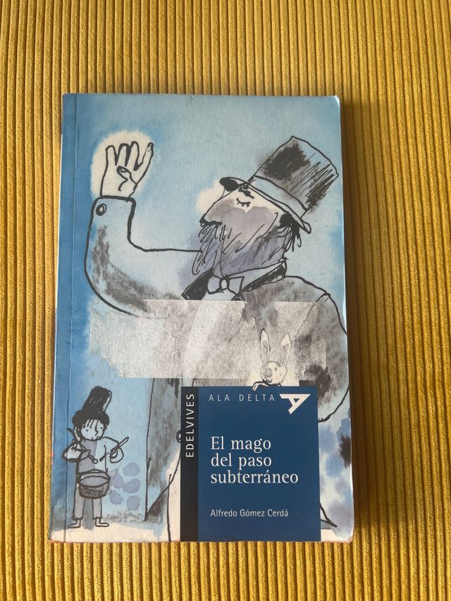 El mago del paso subterráneo (Ala delta: Serie ...