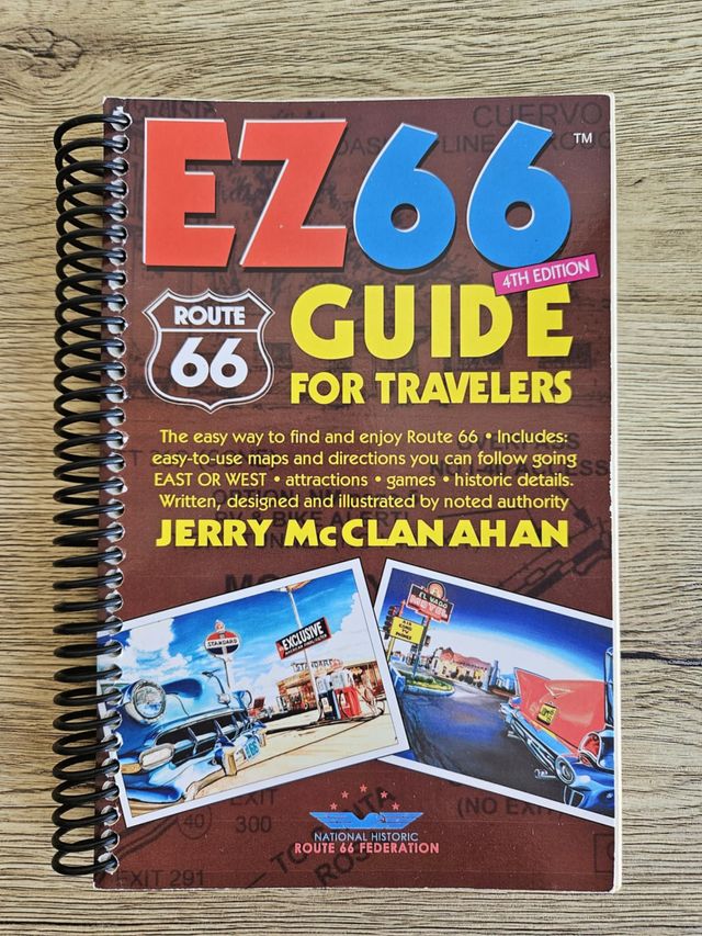 Route 66: EZ66 GUIDE For Travelers - 4TH EDITION