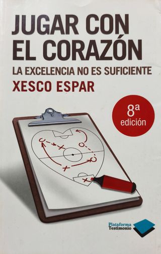 Jugar con el corazón: La excelencia no es sufic...