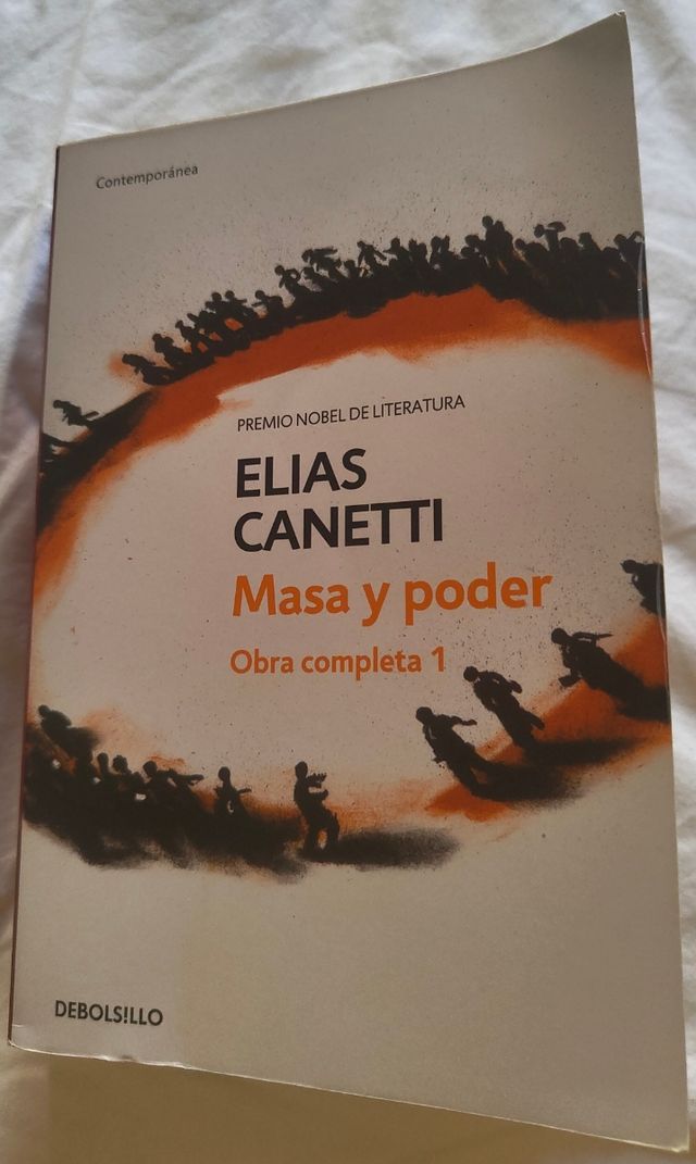Eiías Canetti - Masa y Poder