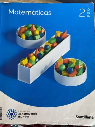 MATEMATICAS 2 ESO CONSTRUYENDO MUNDOS