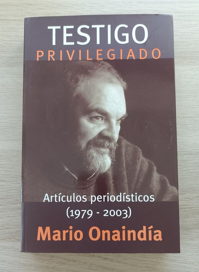 TESTIGO PRIVILEGIADO de Mario Onaindía, Artículos