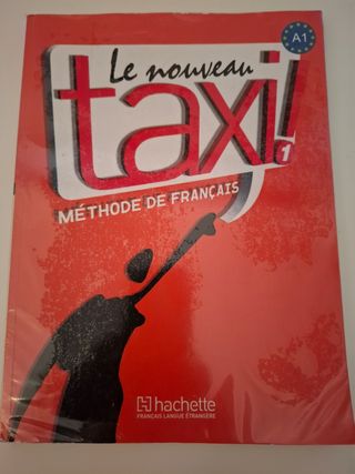 Le Nouveau Taxi! Vol. 1: Méthode de français (F...