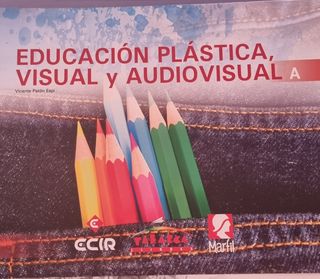 EDUCACIÓN PLÁSTICA, VISUAL Y AUDIOVISUAL "A" (S...