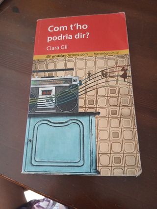 Com t’ho podria dir?