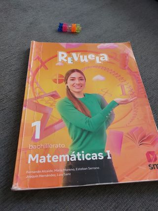 Matemáticas I. 1 Bachillerato. Revuela