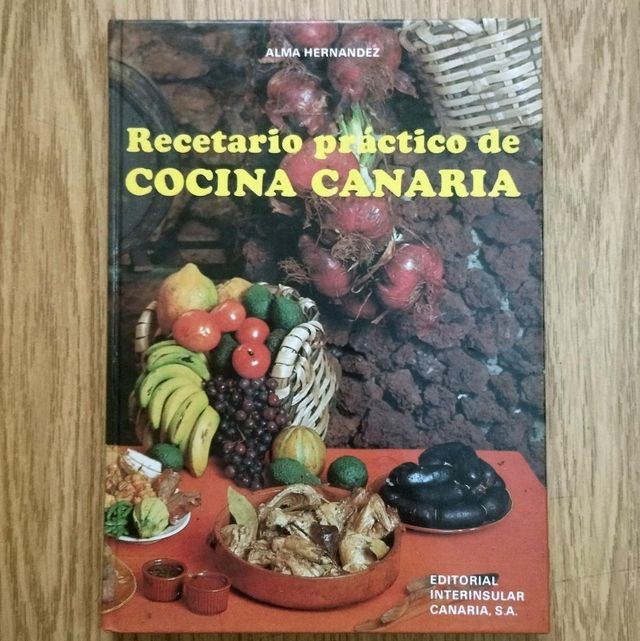 Libro RECETARIO PRÁCTICO DE COCINA CANARIA