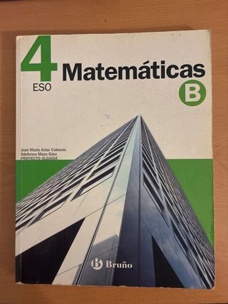 Matemáticas 4 B ESO (ESO 2007) (Spanish Edition)