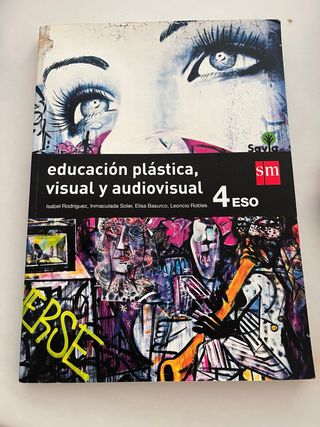 Educación plástica, visual y audiovisual. 4 ESO...