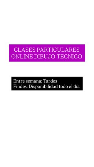 CLASES PARTICULARES DIBUJO TÉCNICO 