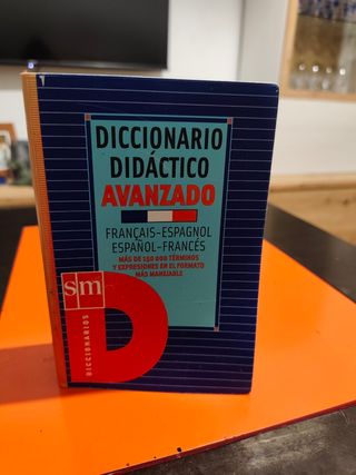 Diccionario Didáctico Avanzado Francés - Español 