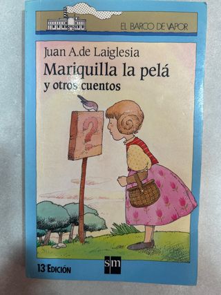 Mariquilla la pela y otros cuentos