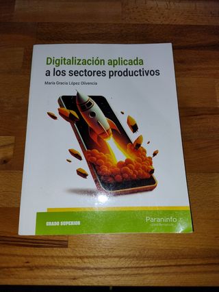 Digitalización aplicada a los sectores producti...