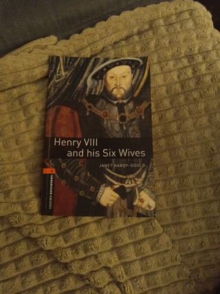 Henry VIII & Six Wives (Oxford Bookworms Library)