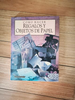 Libro Como Hacer Regalos y Objetos de Papel