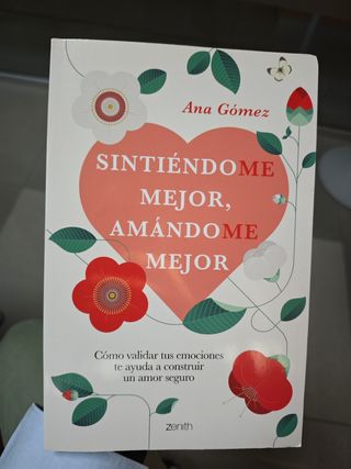 Sintiéndome mejor, amándome mejor