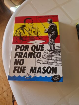 Libro Por qué Franco no fue masón