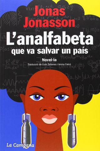 L'analfabeta que va salvar un país-Jonas Jonasson