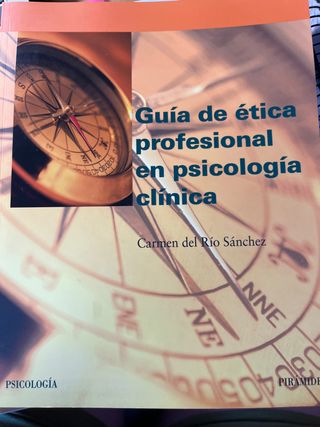 Guía de ética profesional en psicología clínica...
