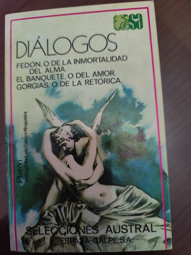 Diálogos. Fedón, El Banquete, Gorgias.