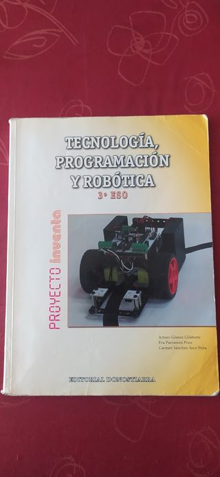 Tecnología, Programación y Robótica 3º ESO - Pr...