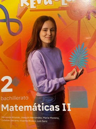 Matemáticas II. 2 Bachillerato. Revuela
