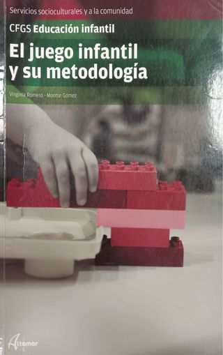 El juego infantil y su metodología