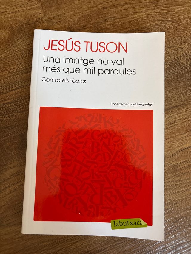 Una imatge no val més que mil paraules: Contra ...