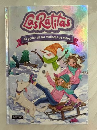 Las Ratitas 6. El poder de los muñecos de nieve