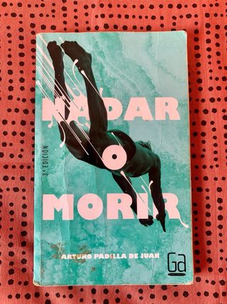 Nadar o morir