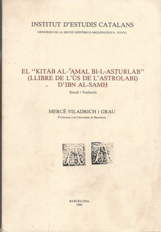 EL "KITAB AL-AMAL BI-L-ASTURLÀB" (LLIBRE DE L'ÚS D