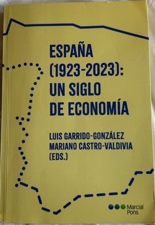 España (1923-2023): un siglo de economía
