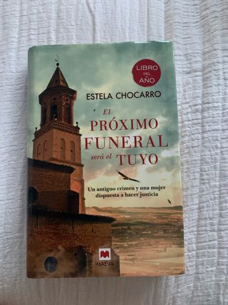 El próximo funeral será el tuyo: Un antiguo cri...